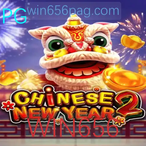Descubra o Fascinante Mundo de CHINESENEWYEAR2 e a Emoção de WIN656